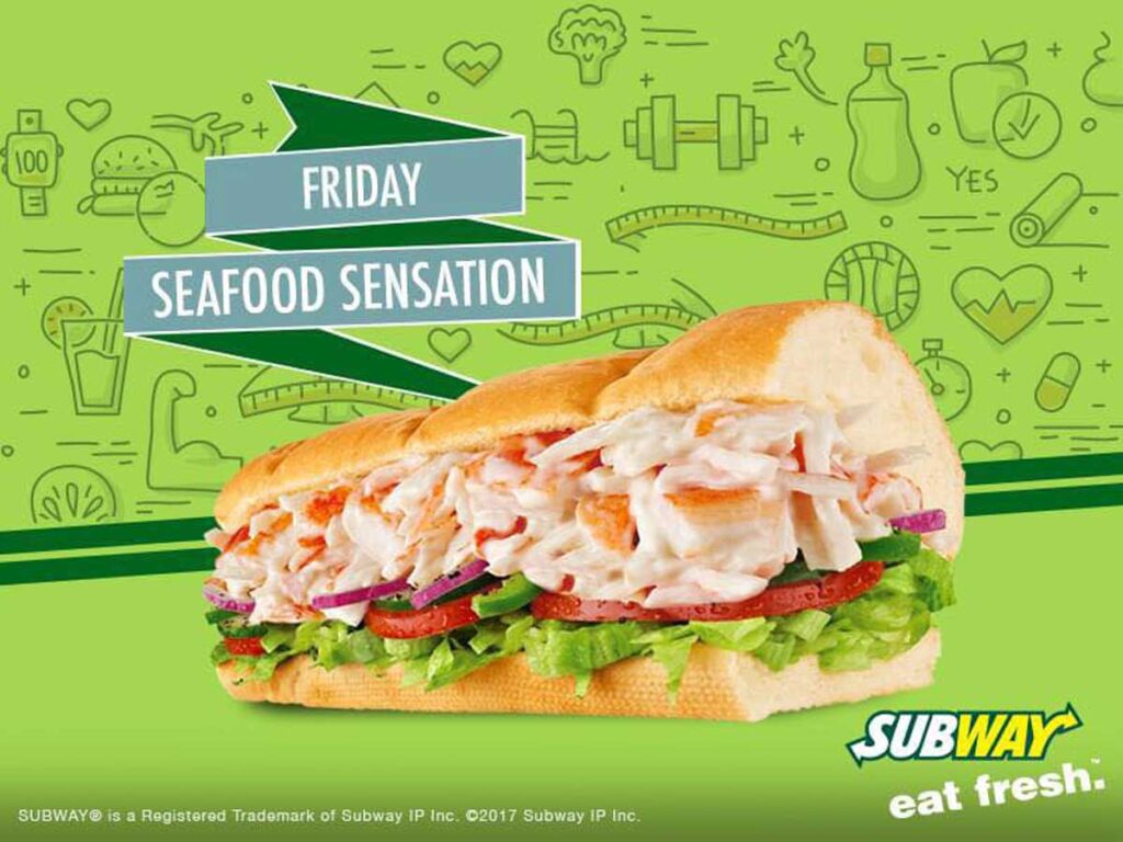 A Subway sandwich with seafood, lettuce, tomato, and onion on a green background highlights the Friday Seafood Sensation. The Subway logo and "eat fresh" slogan sit below, surrounded by illustrations of food and fitness items—a nod to once-loved discontinued fast food items.