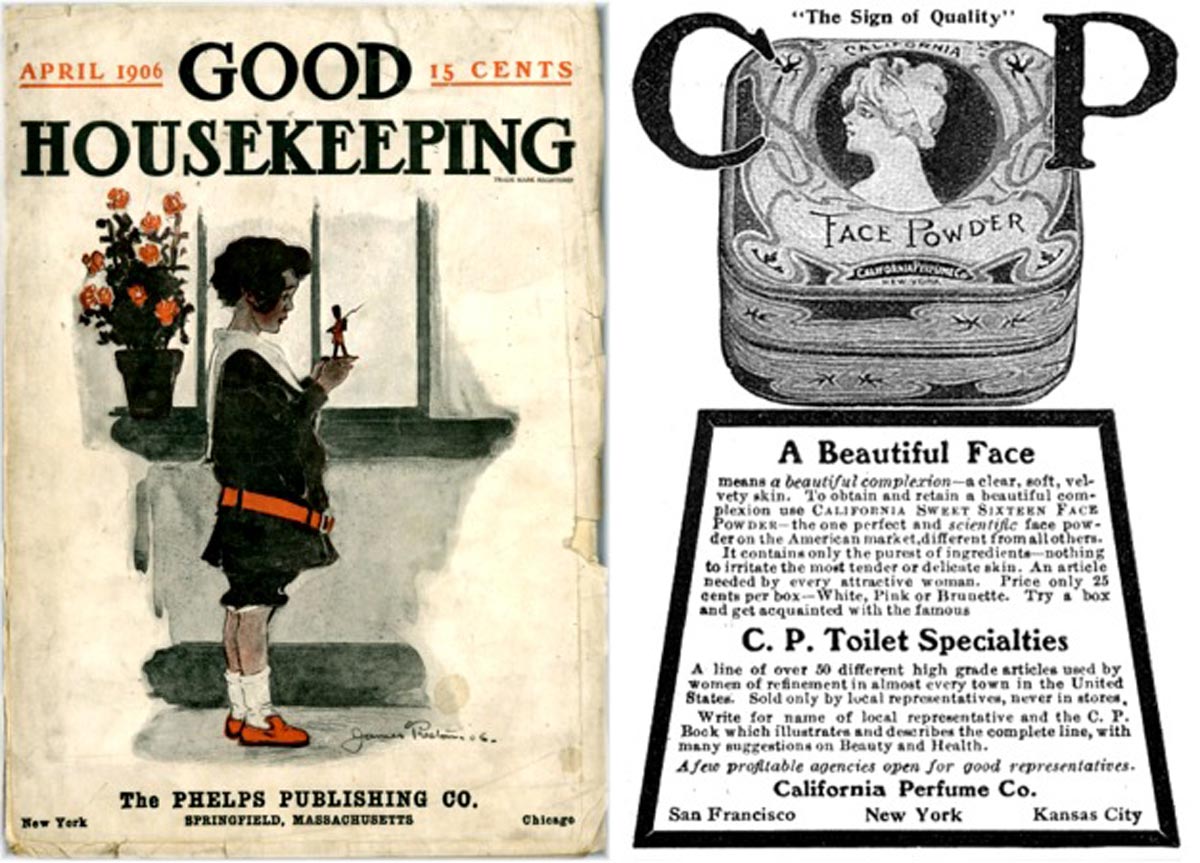 Two panels: Left is the cover of the April 1906 Good Housekeeping Magazine, Right is a California Perfume Company ad in that issue