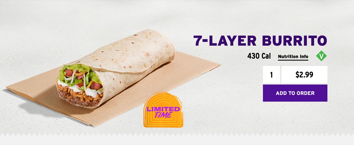 A 7-layer burrito on a tray next to text showing it has 430 calories, costs $2.99, and is available for a limited time. A button says “Add to order.”.