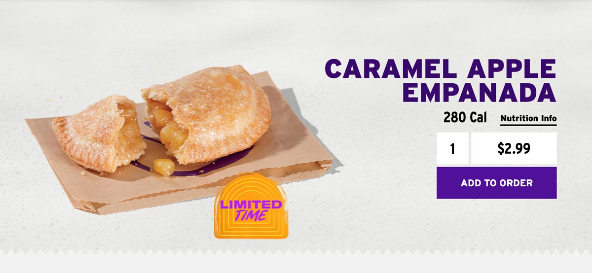 A caramel apple empanada, partly broken to reveal its filling, sits on brown paper. Text reads Caramel Apple Empanada, 280 Cal, $2.99, Limited Time with an Add to Order button on the right.